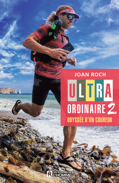 ULTRA-ORDINAIRE 2 - ODYSSEE D'UN COUREUR