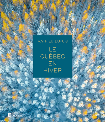 LE QUEBEC EN HIVER