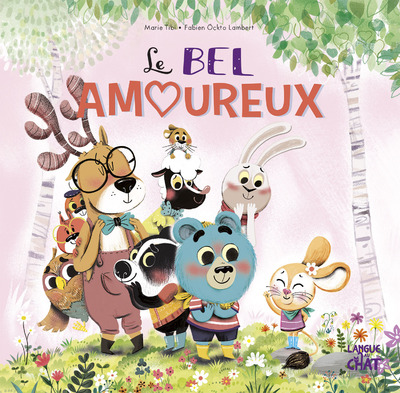 LE BEL AMOUREUX - DANS LE BOIS DE COIN JOLI