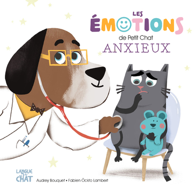 LES EMOTIONS DE PETIT CHAT ANXIEUX