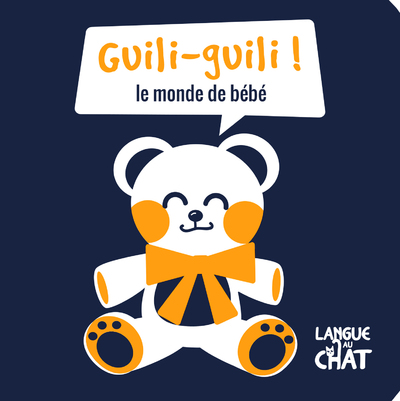 GUILI-GUILI ! LE MONDE DE BEBE (MES PETITS FLUOS)