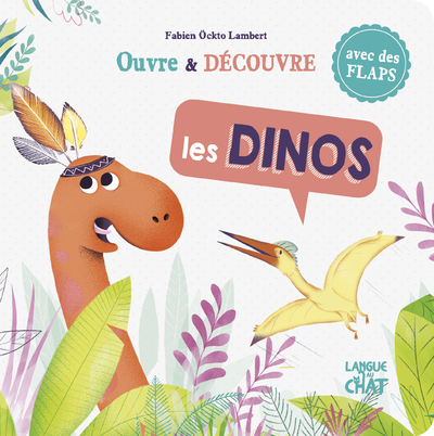 OUVRE ET DECOUVRE - LES DINOS