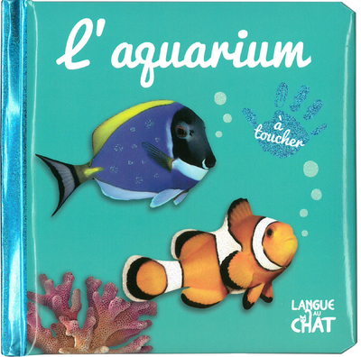 BEBE TOUCHE-A-TOUT - L'AQUARIUM - TOME 43