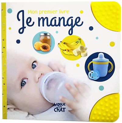 JE MANGE - MON PREMIER LIVRE