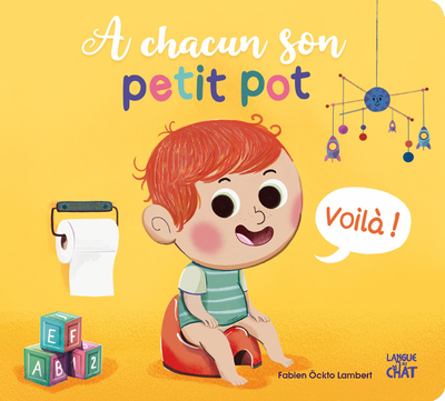 A CHACUN SON PETIT POT - J'APPRENDS EN DOUCEUR