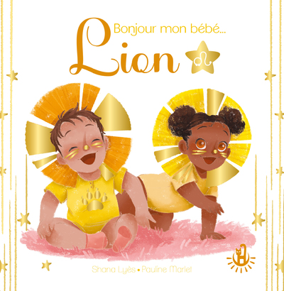 MA DOUCE ETOILE PETITS ASTROS - BONJOUR MON BEBE LION