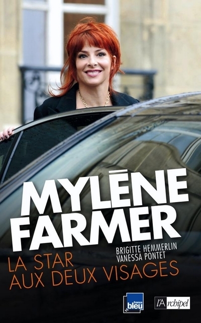 MYLENE FARMER - LA STAR AUX DEUX VISAGES