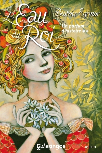 UN PARFUM D'HISTOIRE - TOME 2 L'EAU DU ROI