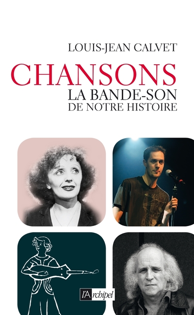 CHANSON - LA BANDE-SON DE NOTRE HISTOIRE