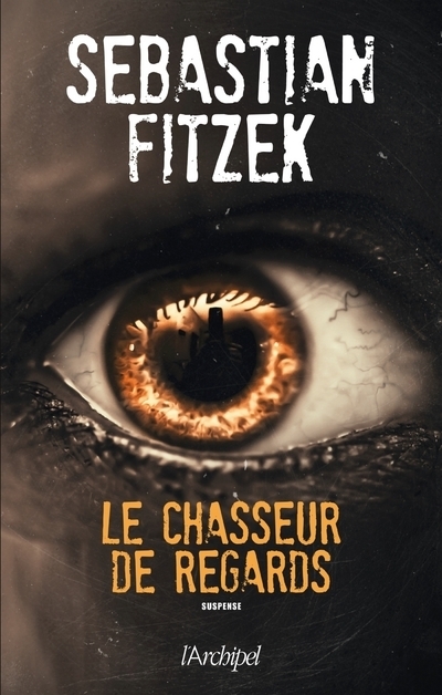 LE CHASSEUR DE REGARDS