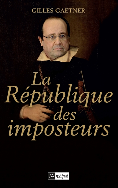 LA REPUBLIQUE DES IMPOSTEURS