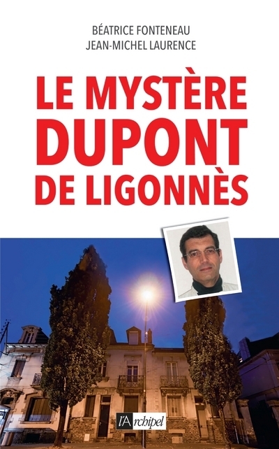 LE MYSTERE DUPONT DE LIGONNES