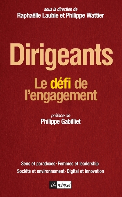DIRIGEANTS : LE DEFI DE L'ENGAGEMENT