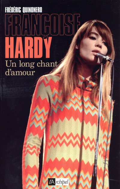 FRANCOISE HARDY - UN LONG CHANT D'AMOUR