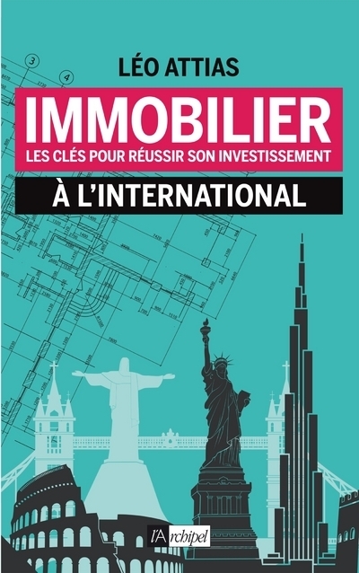 IMMOBILIER : LES CLES POUR REUSSIR SON INVESTISSEMENT A L'INTERNATIONAL