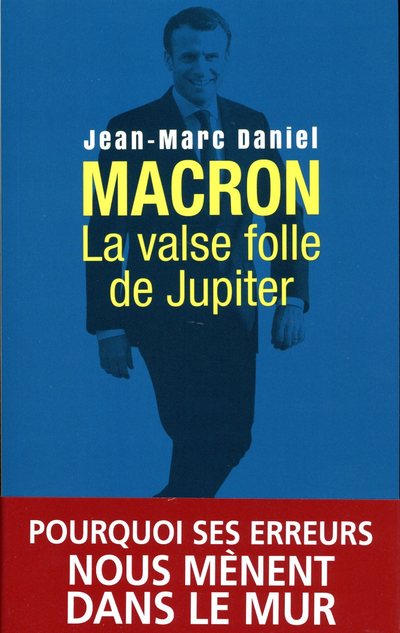 MACRON - LA VALSE FOLLE DE JUPITER