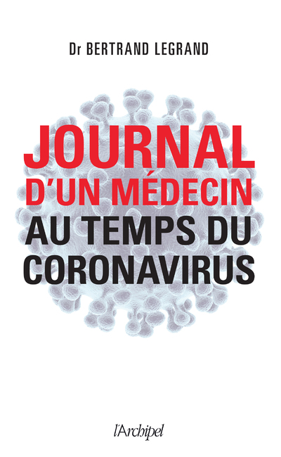 JOURNAL D'UN MEDECIN AU TEMPS DU CORONAVIRUS