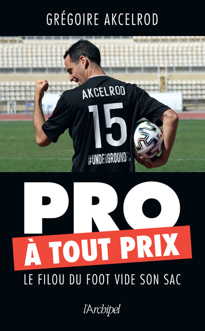 PRO A TOUT PRIX - LE FILOU DU FOOT VIDE SON SAC