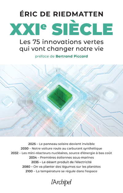 XXIE SIECLE - LES 75 INNOVATIONS VERTES QUI VONT CHANGER NOTRE VIE