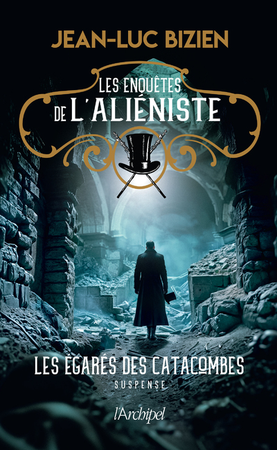 LES ENQUETES DE L'ALIENISTE - TOME 3 LES EGARES DES CATACOMBES
