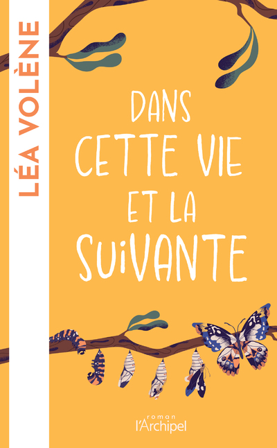 DANS CETTE VIE ET LA SUIVANTE