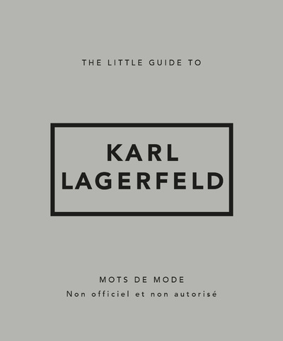 LITTLE GUIDE TO KARL LAGERFELD