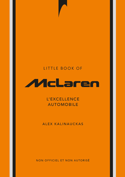 L'HISTOIRE DE MCLAREN - L'EXCELLENCE AUTOMOBILE (VERSION FRANCAISE)