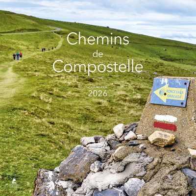CALENDRIER 2026 CHEMINS DE COMPOSTELLE