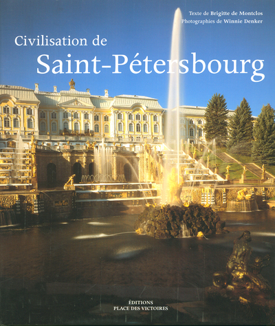 CIVILISATION DE SAINT-PETERSBOURG