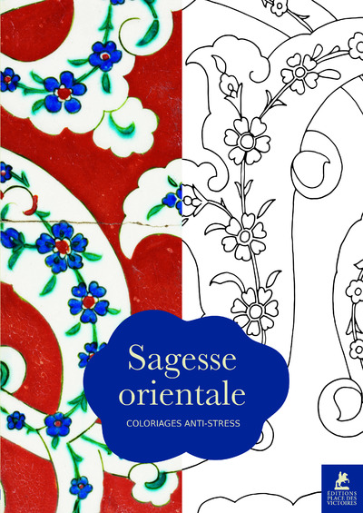 SAGESSE ORIENTALE  - COLORIAGES ANTI-STRESS