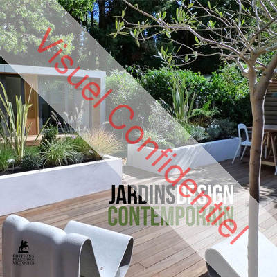 JARDINS : DESIGN CONTEMPORAIN