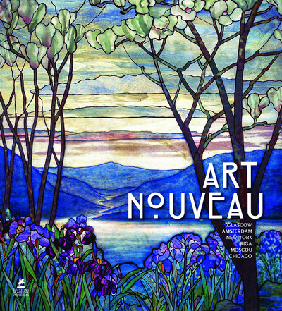 ART NOUVEAU - GLASGOW, AMSTERDAM, NEW YORK, RIGA,  MOSCOU, CHICAGO