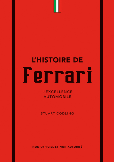 HISTOIRE DE FERRARI - L'EXCELLENCE AUTOMOBILE