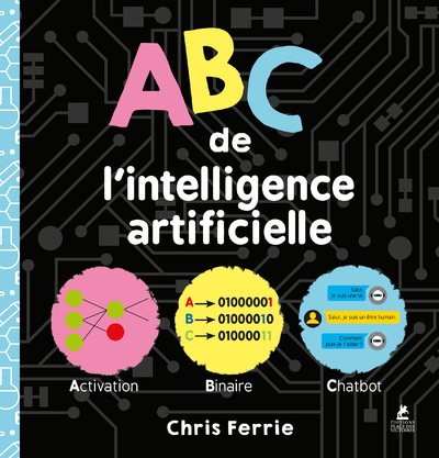 ABC DE L'INTELLIGENCE ARTIFICIELLE