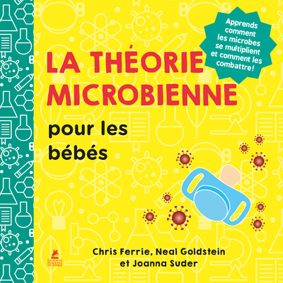 LA THEORIE MICROBIENNE POUR LES BEBES