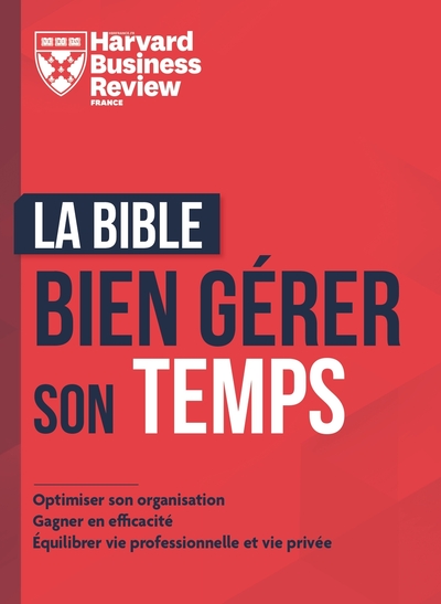 LA BIBLE POUR BIEN GERER SON TEMPS