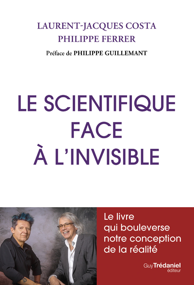 LE SCIENTIFIQUE FACE A L'INVISIBLE