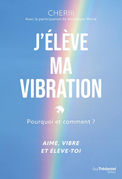 J'ELEVE MA VIBRATION