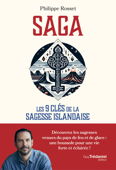 SAGA, LES 9 CLES DE LA SAGESSE ISLANDAISE