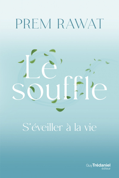 LE SOUFFLE - S'EVEILLER A LA VIE