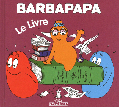 BARBAPAPA - LE LIVRE