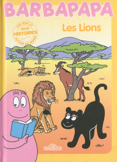 HISTOIRES BARBAPAPA - LES LIONS