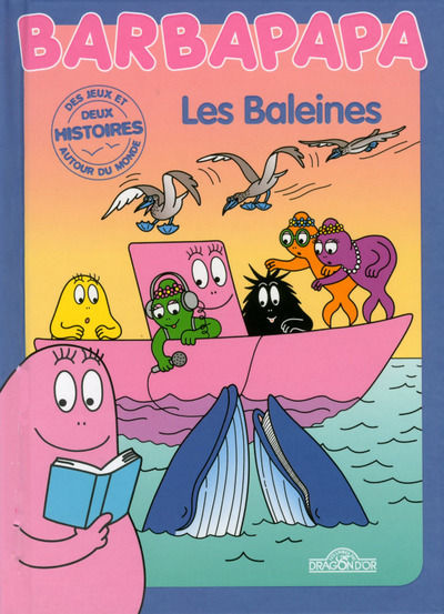 HISTOIRES BARBAPAPA - LES BALEINES