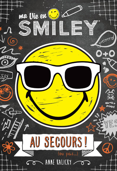 MA VIE EN SMILEY - AU SECOURS !