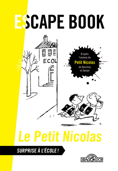 ESCAPE BOOK - PETIT NICOLAS - SURPRISE A L'ECOLE !