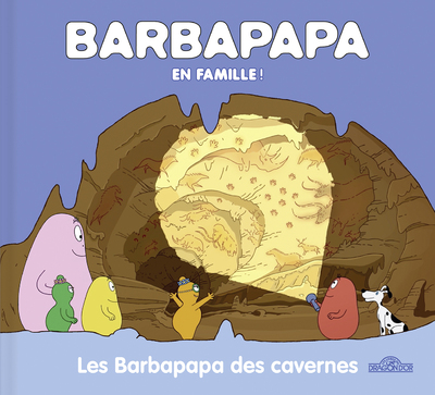 BARBAPAPA - LES BARBAPAPA DES CAVERNES
