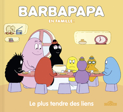 BARBAPAPA - LE PLUS TENDRE DES LIENS