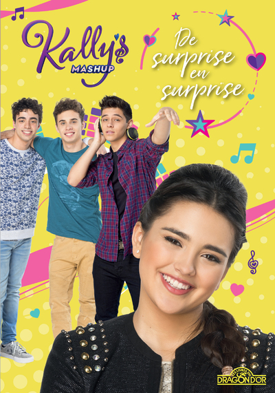 KALLY'S MASHUP - TOME 3 DE SURPRISE EN SURPRISE
