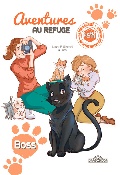 S.P.A. - AVENTURES AU REFUGE - BOSS - TOME 2