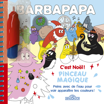 BARBAPAPA     PINCEAU MAGIQUE     C   EST NOEL !